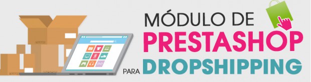 Tu mejor herramienta Prestashop para Droppshipping